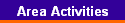 Area Activities